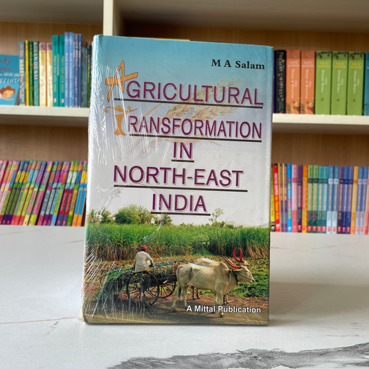Agricultural Transfromation In North-east India