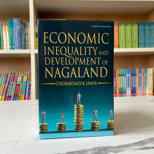 Economic Inequality And Development Of Nagaland