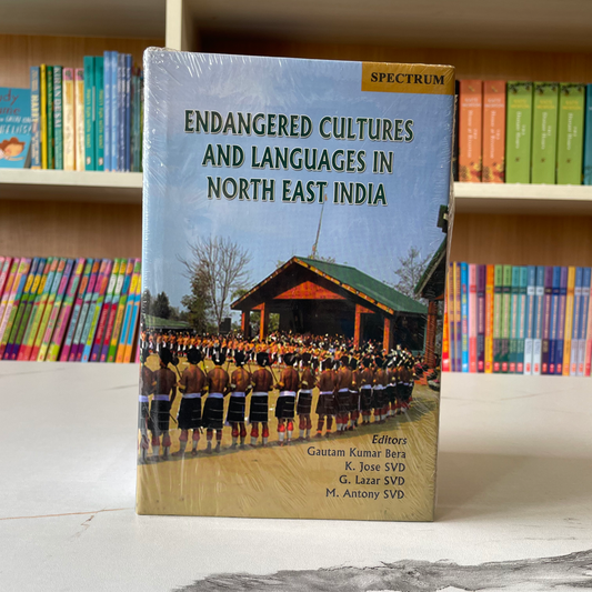 Endangered Cultures And Languages In North East India