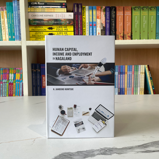 Human Capital Income And Employment In Nagaland