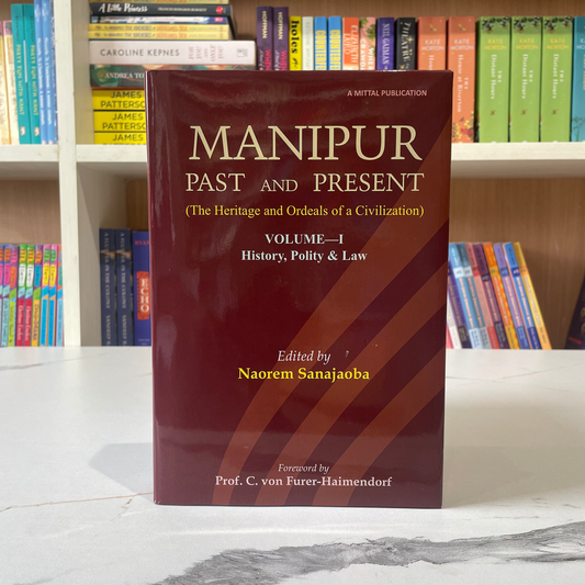 Manipur Past And Present Vol-1