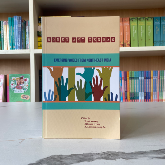 Women And Gender: Emerging Voices From North-east India