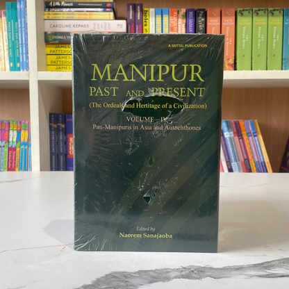 Manipur Past And Present Vol-4